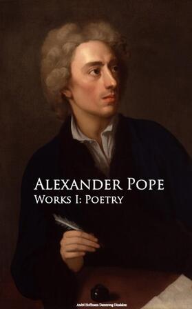 Pope |  Works I: Poetry | eBook | Sack Fachmedien