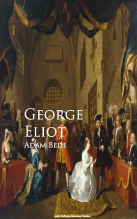 Eliot |  Adam Bede | eBook | Sack Fachmedien