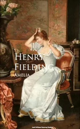 Fielding |  Amelia | eBook | Sack Fachmedien