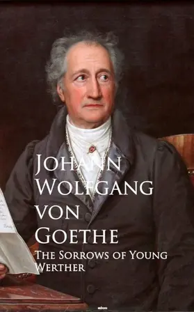 Goethe |  The Sorrows of Young Werther | eBook | Sack Fachmedien