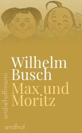 Busch / Hoffmann | Max und Moritz | E-Book | sack.de