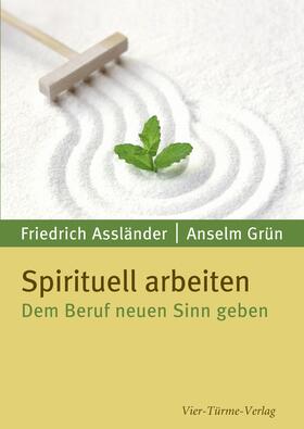 Grün / Assländer |  Spirituell arbeiten | eBook | Sack Fachmedien