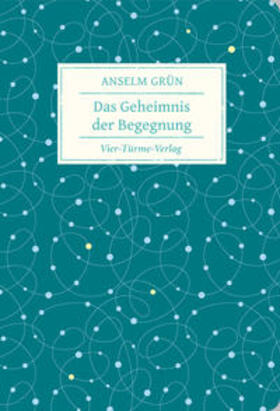 Grün |  Das Geheimnis der Begegnung | Buch |  Sack Fachmedien