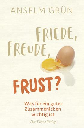 Grün |  Friede, Freude, Frust? | eBook | Sack Fachmedien