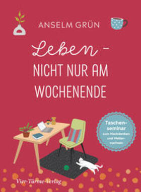 Grün |  Leben - nicht nur am Wochenende | Buch |  Sack Fachmedien