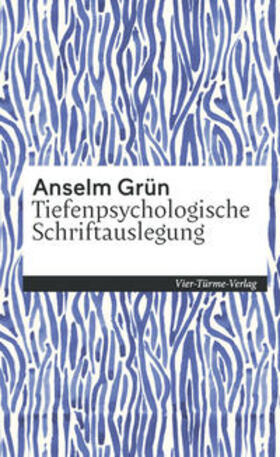 Grün |  Tiefenpsychologische Schriftenauslegung | Buch |  Sack Fachmedien