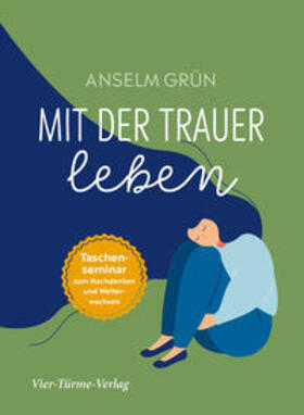 Grün |  Mit der Trauer leben | Buch |  Sack Fachmedien