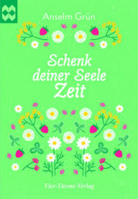 Grün | Schenk deiner Seele Zeit | Buch | 978-3-7365-0495-0 | sack.de