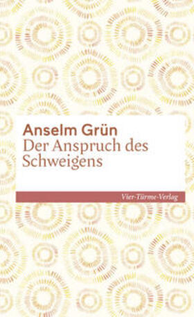 Grün |  Der Anspruch des Schweigens | eBook | Sack Fachmedien