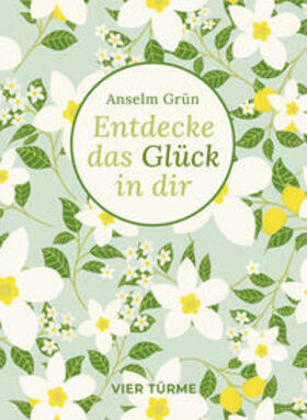 Grün |  Entdecke das Glück in dir | Buch |  Sack Fachmedien