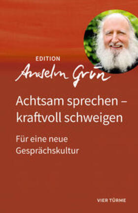 Grün |  Achtsam sprechen – kraftvoll schweigen | eBook | Sack Fachmedien