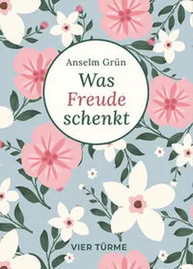 Grün |  Was Freude schenkt | eBook | Sack Fachmedien