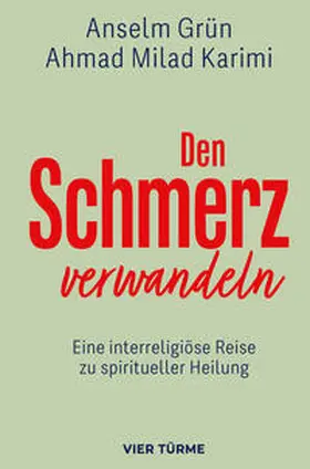 Grün / Karimi |  Den Schmerz verwandeln | eBook | Sack Fachmedien