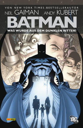 Gaiman |  Batman: Was wurde aus dem Dunklen Ritter? | eBook | Sack Fachmedien