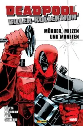 Nicieza |  Deadpool Killer-Kollektion 1 - Mörder, Miezen und Moneten | eBook | Sack Fachmedien