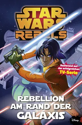 Fisher |  Star Wars Rebels, Band 3 - Rebellion am Rande der Galaxis | eBook | Sack Fachmedien