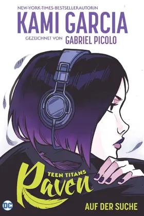 Garcia |  Teen Titans: Raven - Auf der Suche | eBook | Sack Fachmedien