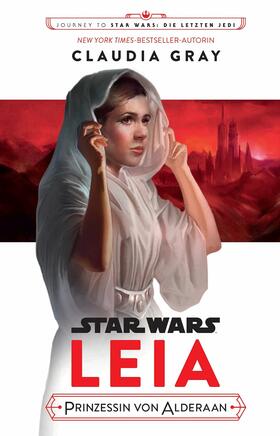 Gray |  Star Wars: Leia, Prinzessin von Alderaan | eBook | Sack Fachmedien