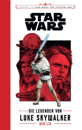 Liu |  Star Wars: Die Legenden von Luke Skywalker | eBook | Sack Fachmedien