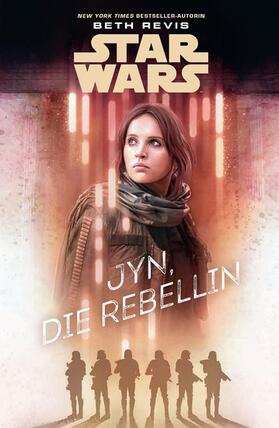 Revis |  Star Wars: Jyn, die Rebellin | eBook | Sack Fachmedien