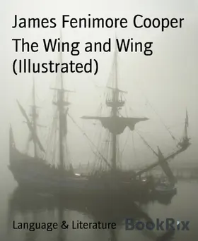 Cooper |  The Wing and Wing (Illustrated) | eBook | Sack Fachmedien