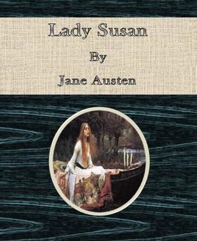 Austen |  Lady Susan By Jane Austen | eBook | Sack Fachmedien