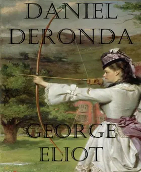 Eliot |  Daniel Deronda | eBook | Sack Fachmedien