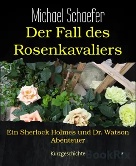 Schaefer |  Der Fall des Rosenkavaliers | eBook | Sack Fachmedien