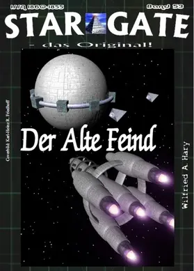 A. Hary |  STAR GATE 053: Der alte Feind | eBook | Sack Fachmedien