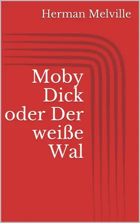 Melville |  Moby Dick oder Der weiße Wal | eBook | Sack Fachmedien