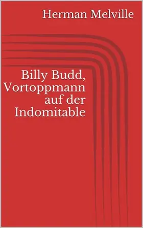 Melville |  Billy Budd, Vortoppmann auf der Indomitable | eBook | Sack Fachmedien