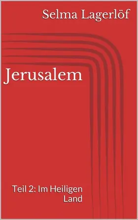 Lagerlöf |  Jerusalem, Teil 2: Im Heiligen Land | eBook | Sack Fachmedien