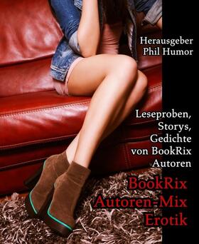 Humor |  BookRix Autoren-Mix Erotik | eBook |  Sack Fachmedien