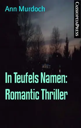 Murdoch |  In Teufels Namen: Romantic Thriller | eBook | Sack Fachmedien