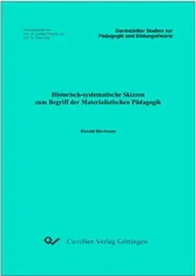 Bierbaum |  Historisch-systematische Skizzen zum Begriff der Materialistischen Pädagogik | eBook | Sack Fachmedien