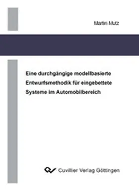 Mutz |  Eine durchgängige modellbasierte Entwurfsmethodik für eingebettete Systeme im Automobilbereich | eBook | Sack Fachmedien