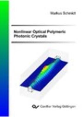 Schmidt |  Nonlinear Optical Polymeric Photonic Crystals | eBook | Sack Fachmedien