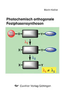 Kessler |  Photochemisch orthogonale Festphasensynthesen | eBook | Sack Fachmedien