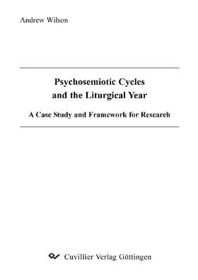 Wilson |  Psychosemiotic Cycles and the Liturgical Year | eBook | Sack Fachmedien