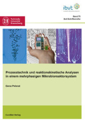 Peterat |  Prozesstechnik und reaktionskinetische Analysen in einem mehrphasigen Mikrobioreaktorsystem | eBook | Sack Fachmedien