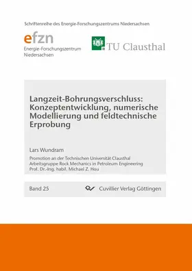 Wundram |  Langzeit-Bohrungsverschluss: Konzeptentwicklung, numerische Modellierung und feldtechnische Erprobung | eBook | Sack Fachmedien