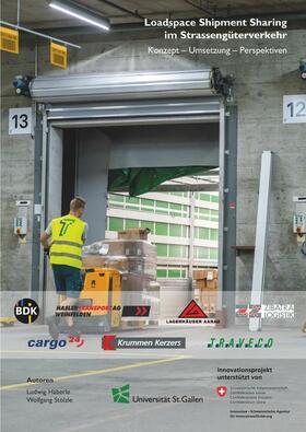 Häberle |  Loadspace Shipment Sharing im Strasseng&#xFC;terverkehr | eBook | Sack Fachmedien