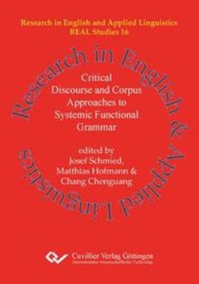 Hofmann / Chang / Schmied |  Critical Discourse and Corpus Approaches to Systemic Functional Grammar | Buch |  Sack Fachmedien