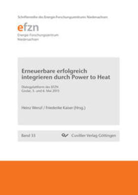 Kaiser / Wenzl |  Erneuerbare erfolgreich integrieren durch Power to Heat | eBook | Sack Fachmedien