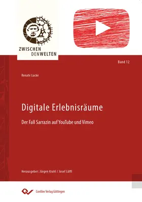 Lucke |  Digitale Erlebnisräume | eBook | Sack Fachmedien