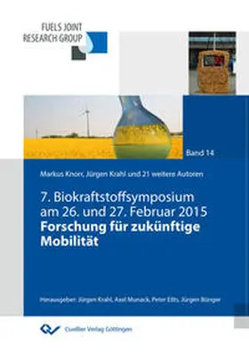 Krahl / Knorr |  Forschung für zukünftige Mobilität. 7. Biokraftstoffsymposium am 26. und 27. Februar 2015 | Buch |  Sack Fachmedien