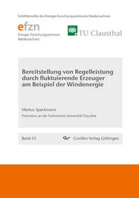 Speckmann |  Bereitstellung von Regelleistung durch fluktuierende Erzeuger am Beispiel der Windenergie | Buch |  Sack Fachmedien