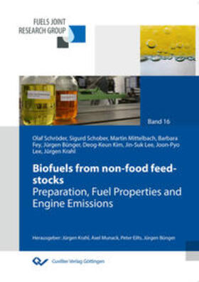 Schröder / al. | Biofuels from non-food feed-stocks. Preparation, Fuel Properties and Engine Emissions Final Report | Buch | 978-3-7369-9199-6 | sack.de