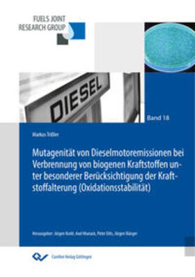 Trißler | Mutagenität von Dieselmotoremissionen bei Verbrennung von biogenen Kraftstoffen unter besonderer Berücksichtigung der Kraftstoffalterung (Oxidationsstabilität) | Buch | 978-3-7369-9233-7 | sack.de