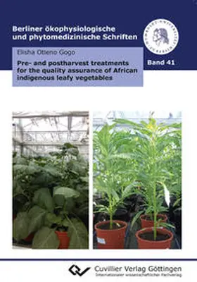 Gogo |  Pre- and postharvest treatments for the quality assurance of African indigenous leafy vegetables | Buch |  Sack Fachmedien